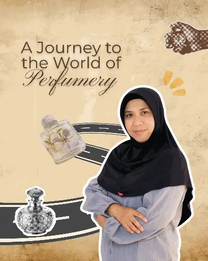 A Journey to The World of Perfumery